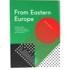From Eastern Europe