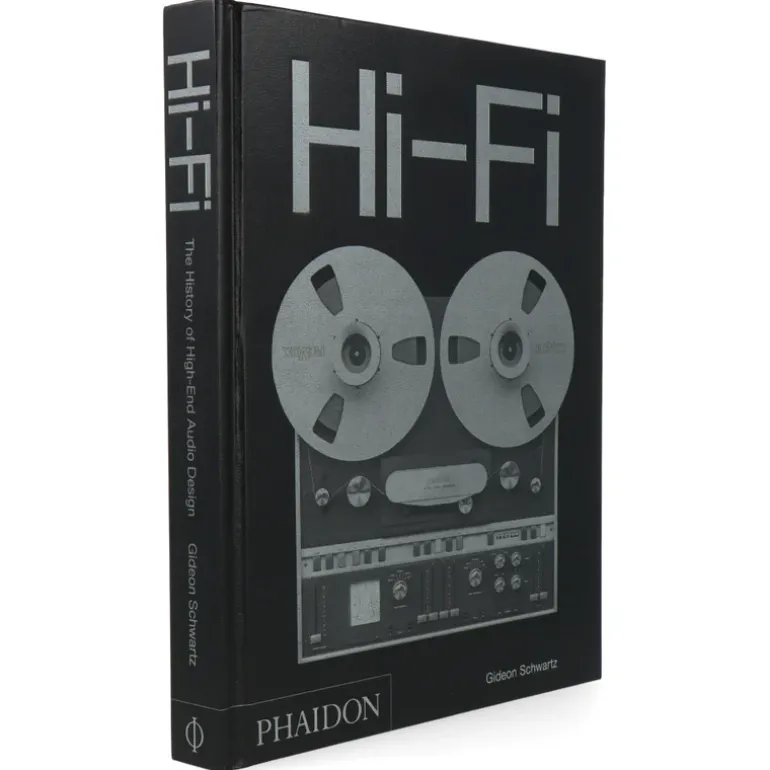 Hi-Fi: The History of High-End Audio Design by Gideon Schwartz