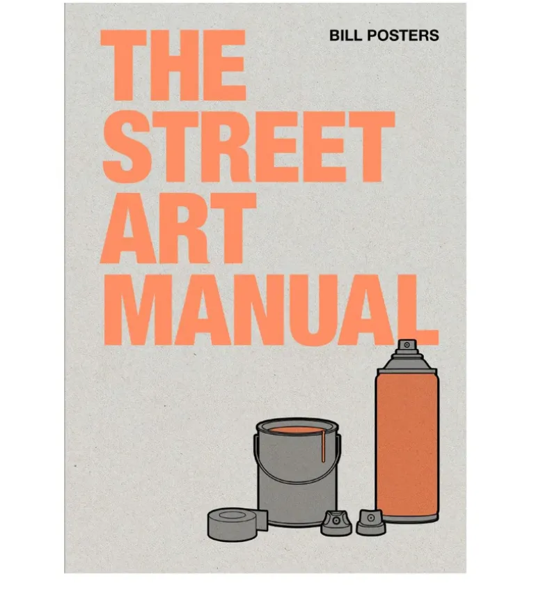 The Street Art Manual