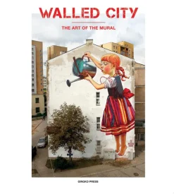 Walled City, the art of the mural